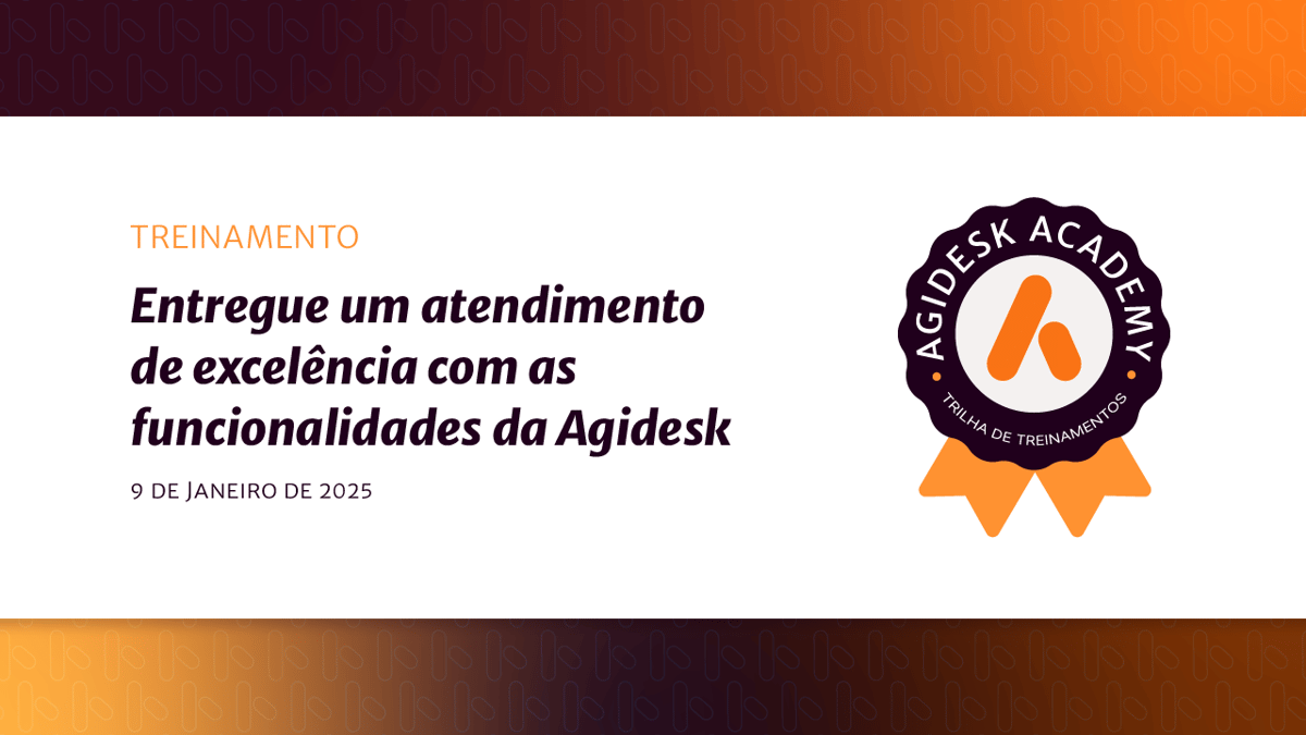 Entregue um atendimento de excelência com as funcionalidades da Agidesk